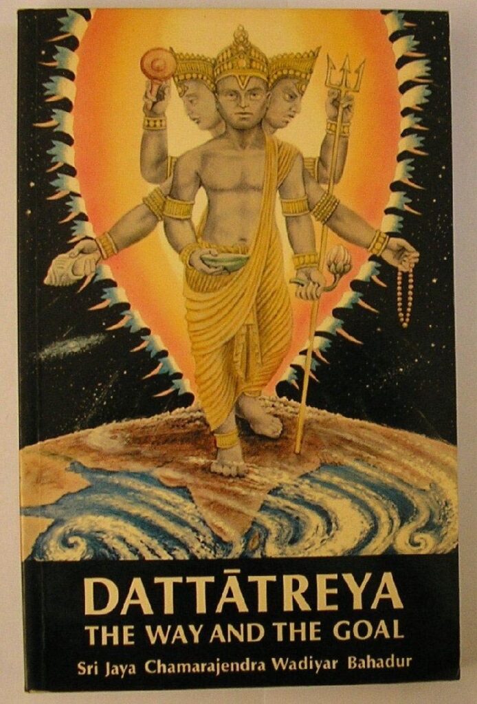 Dattatreya: The Path and the Goal – A Rajarshi's Spiritual Quest for Self-Discovery